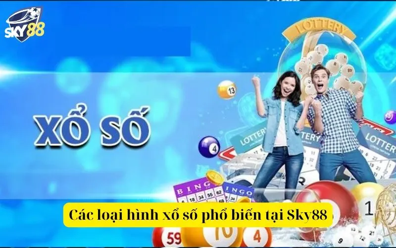 Các loại hình xổ số phổ biến tại Sky88