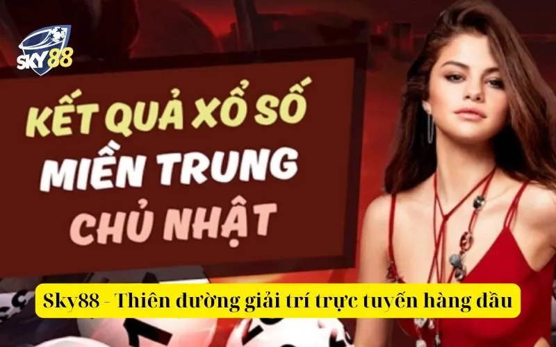 Sky88 - Thiên đường giải trí trực tuyến hàng đầu