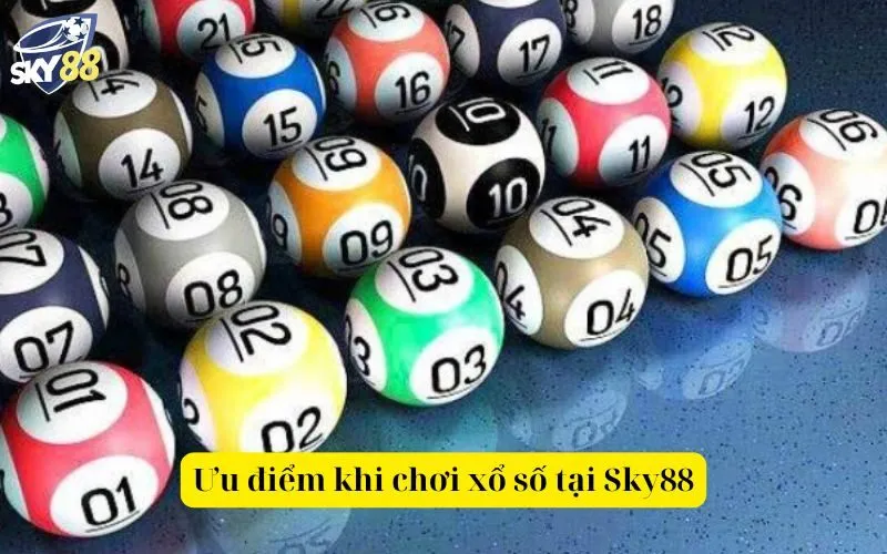 Ưu điểm khi chơi xổ số tại Sky88